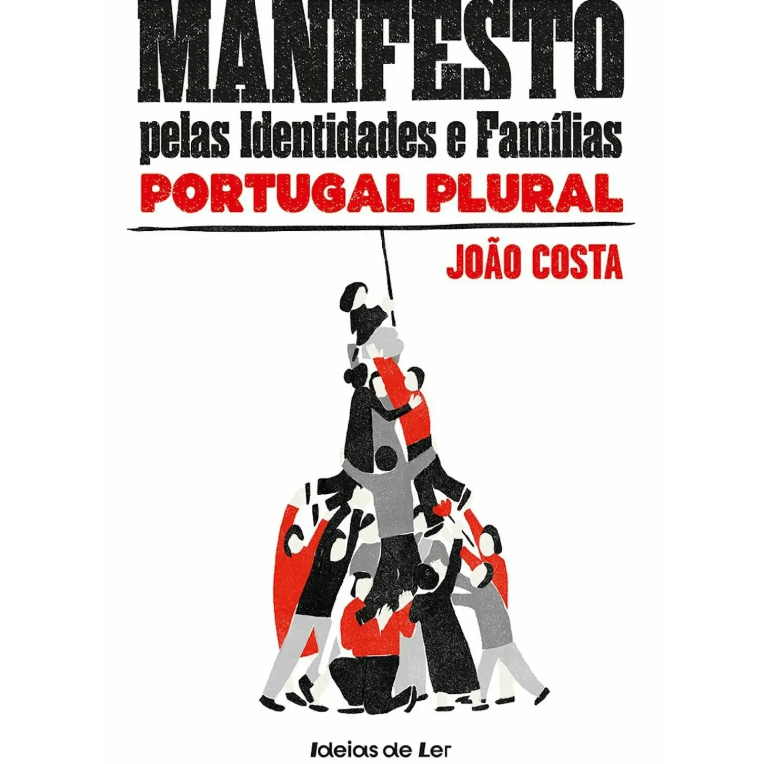 Manifesto Pelas Identidades e Famílias de João Costa