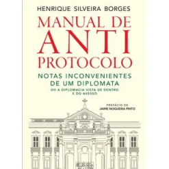Manual de Anti-Protocolo de Henrique Silveira Borges