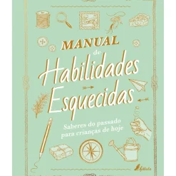 Manual de Habilidades Esquecidas de Elaine Batiste e Natalie Crowley