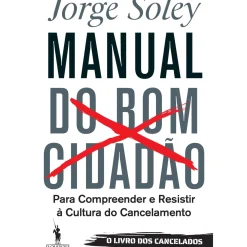 Manual do Bom Cidadão de Jorge Soley