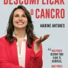 Manual para Descomplicar o Cancro de Marine Antunes