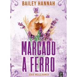 Marcado a Ferro de Bailey Hannah