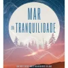 Mar da Tranquilidade de Emily St. John Mandel