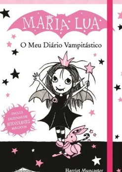 Maria Lua: o Meu Diário Vampitástico de Harriet Muncaster