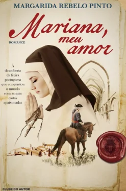 Mariana, Meu Amor de Margarida Rebelo Pinto