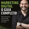 Marketing Digital - o Guia Completo de Marco Gouveia