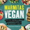Marmitas Vegan de Jérôme Eckmeier e Daniela Lais