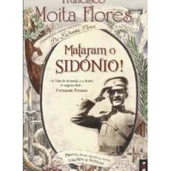 Mataram o Sidónio de Francisco Moita Flores - Livro de Bolso