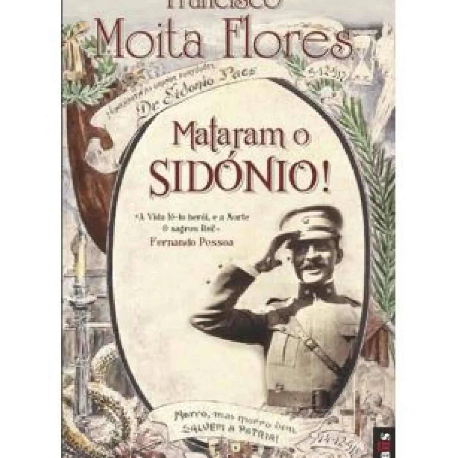 Mataram o Sidónio de Francisco Moita Flores - Livro de Bolso