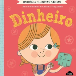 Matemática para Miúdos Pequenos - Dinheiro de Helen Mortimer