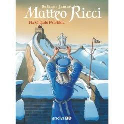 Matteo Ricci - na Cidade de Jean Dufaux Martin Jamar
