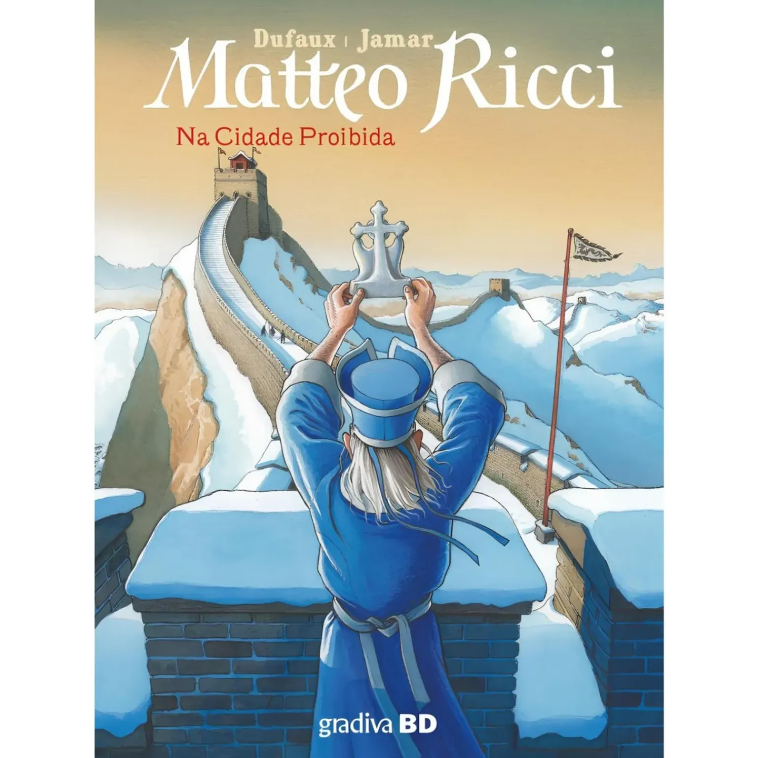 Matteo Ricci - na Cidade de Jean Dufaux Martin Jamar