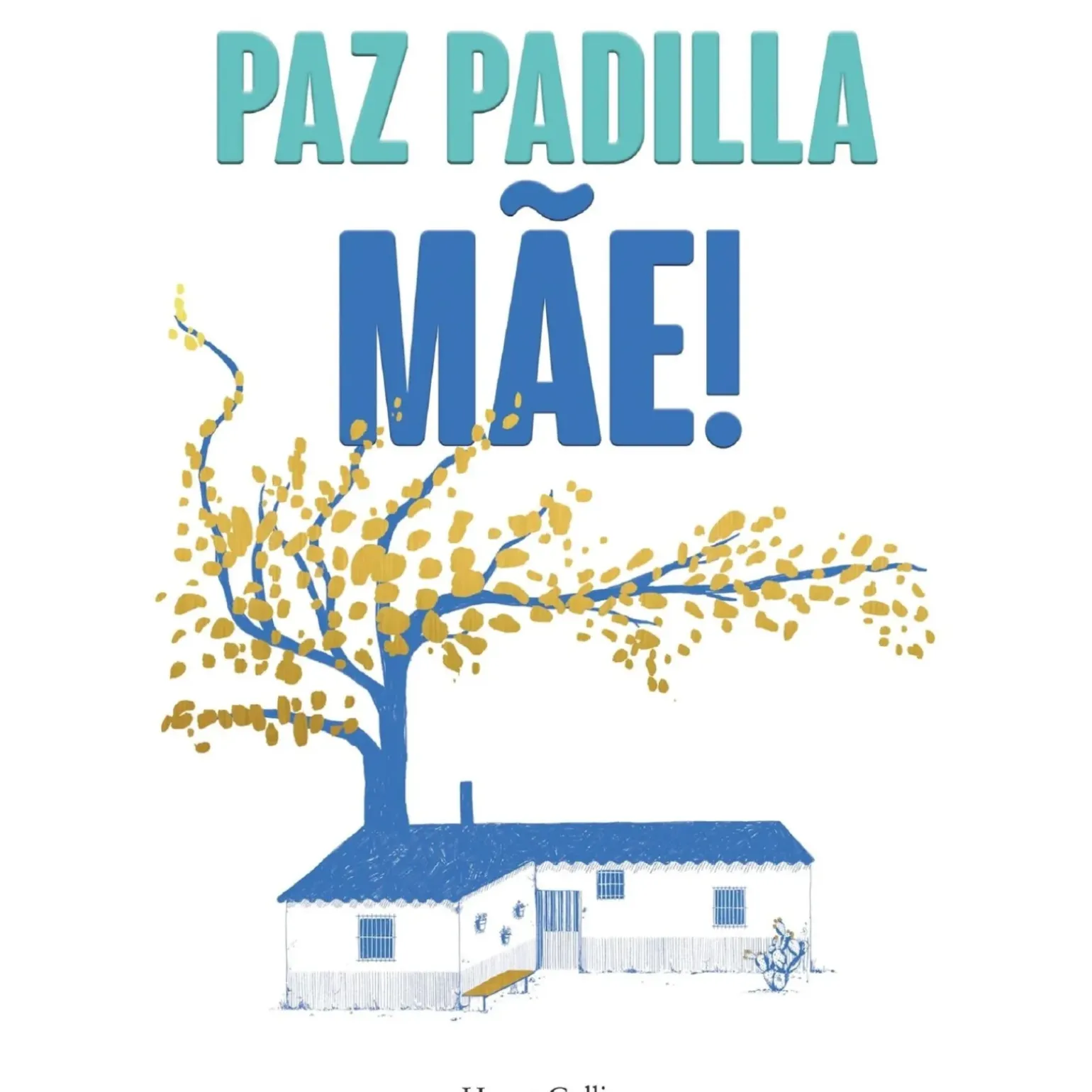 Mãe! de Paz Padilla