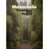 Melancholia de Francisco José Viegas
