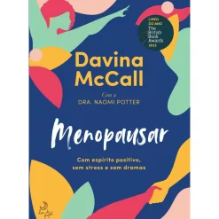 Menopausar de Davina McCall e Dra. Naomi Potter