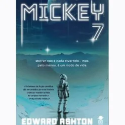 Mickey 7 de Edward Ashton