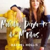 Miúda, Deixa-te de M*rdas de Rachel Hollis