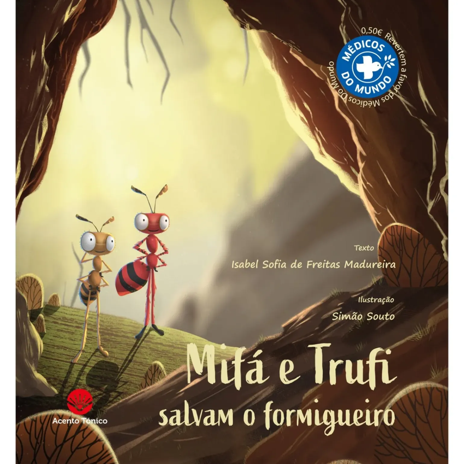 Mifá e Trufi Salvam o Formigueiro de Isabel Sofia de Freitas Madureira