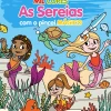 Mil Cores - as Sereias - com o Pincel Mágico