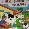Mil Cores Mágicas - na Quinta de La Coccinella
