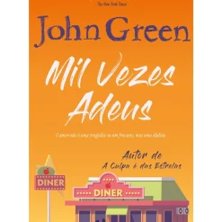 Mil Vezes Adeus de John Green