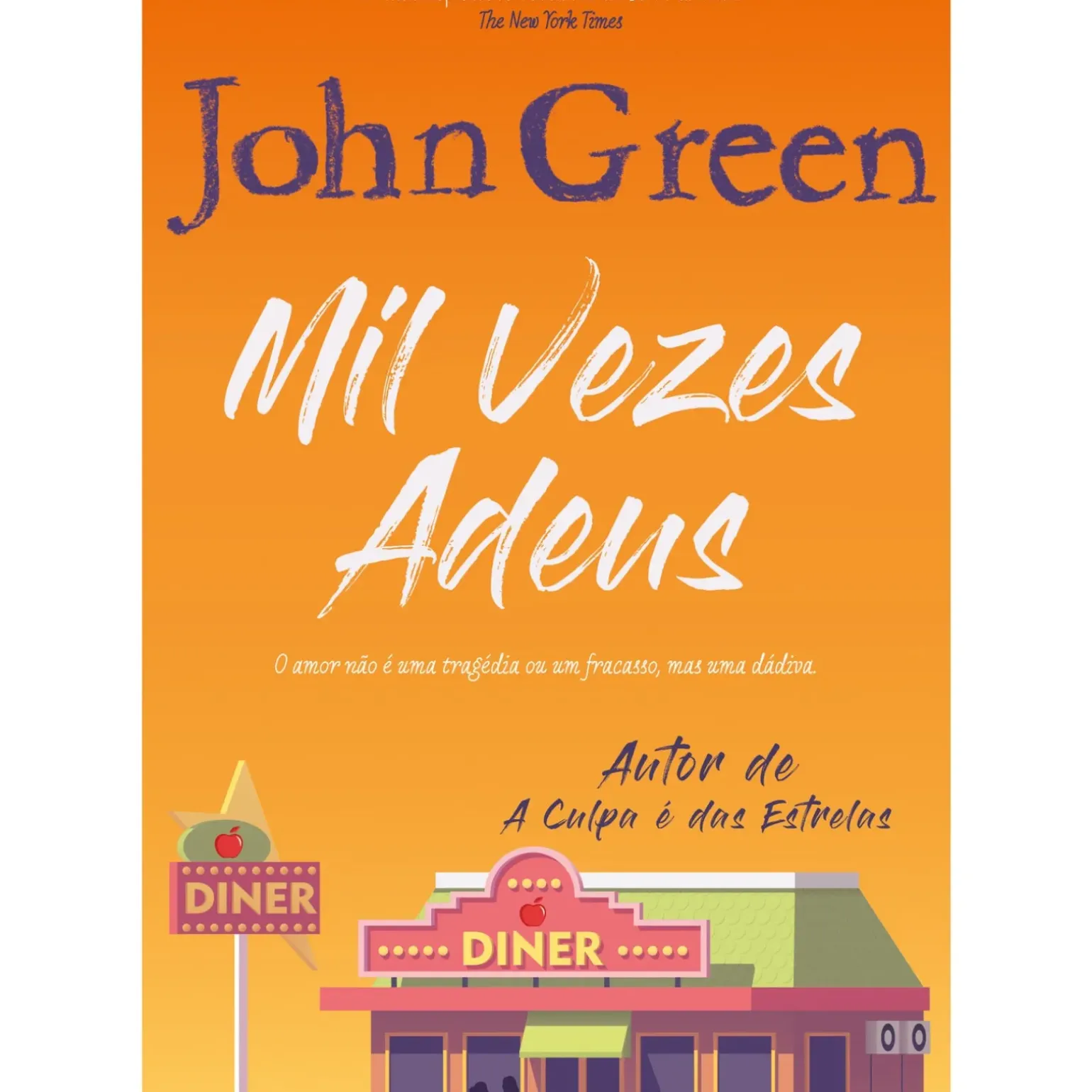 Mil Vezes Adeus de John Green