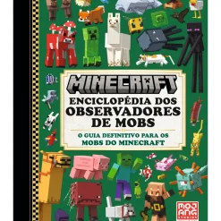 Minecraft - Enciclopédia dos Observadores de MOBS de Tom Stone