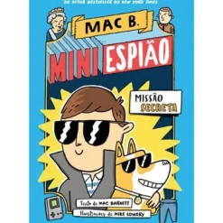 Mini Espião Nº 1 - Missão Secreta de Mac Barnett