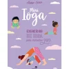 Mini Ioga - Exercícios de Ioga para Momentos Zen de Nadège Lanvin