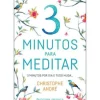 3 Minutos para Meditar de Christophe André