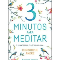 3 Minutos para Meditar de Christophe André