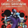 Miraculous - as Aventuras de Ladybug - Calcatriz e Gabriel Agreste