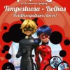 Miraculous: as Aventuras de Ladybug 1 de Vários Autores - Tempestuosa e Bolhas - os Vilões Espalham o Terror! (5ª Edição)
