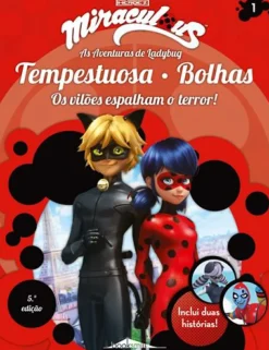 Miraculous: as Aventuras de Ladybug 1 de Vários Autores - Tempestuosa e Bolhas - os Vilões Espalham o Terror! (5ª Edição)