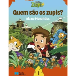 Missão Zupi - Quem São os Zupis? de Álvaro Magalhães - Livro 1