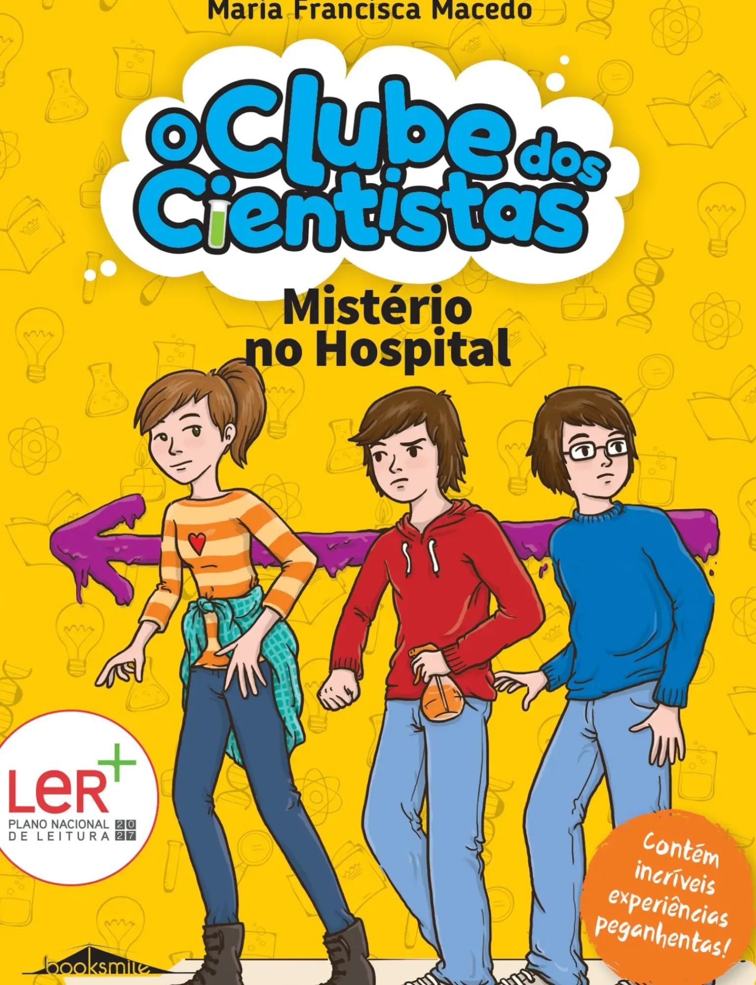 Mistério no Hospital de Maria Francisca Macedo - O Clube dos Cientistas N.º 3 (4ª Edição)