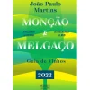 Monção & Melgaço - Guia de Vinhos 2022 de João Paulo Martins