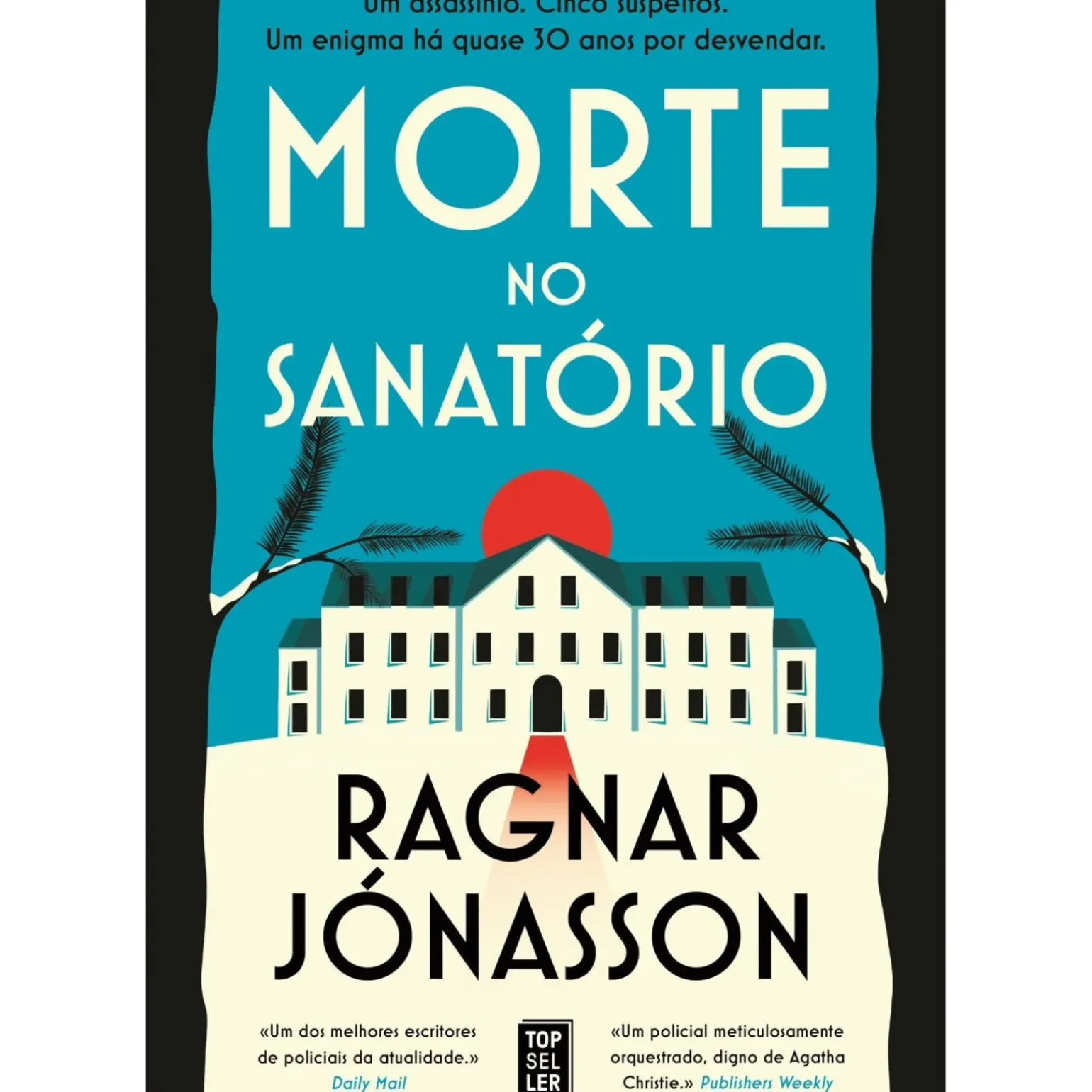 Morte no Sanatório de Ragnar Jónasson