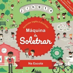 Máquina de Soletrar: na Escola de Livro