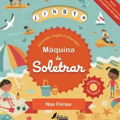 Máquina de Soletrar: nas Férias