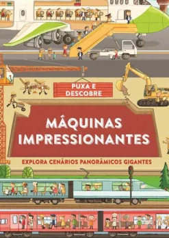 Máquinas Impressionantes de Philip Steele