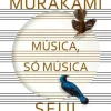 Música, Só Música de Haruki Murakami e Seiji Ozawa