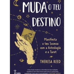 Muda o Teu Destino de Theresa Reed
