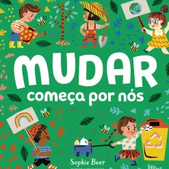 Mudar Começa por Nós de Sophie Beer