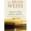 Muitas Vidas, Muitos Mestres de Brian Weiss - Livro de Bolso