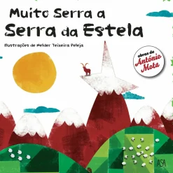 Muito Serra a Serra da Estela de António Mota