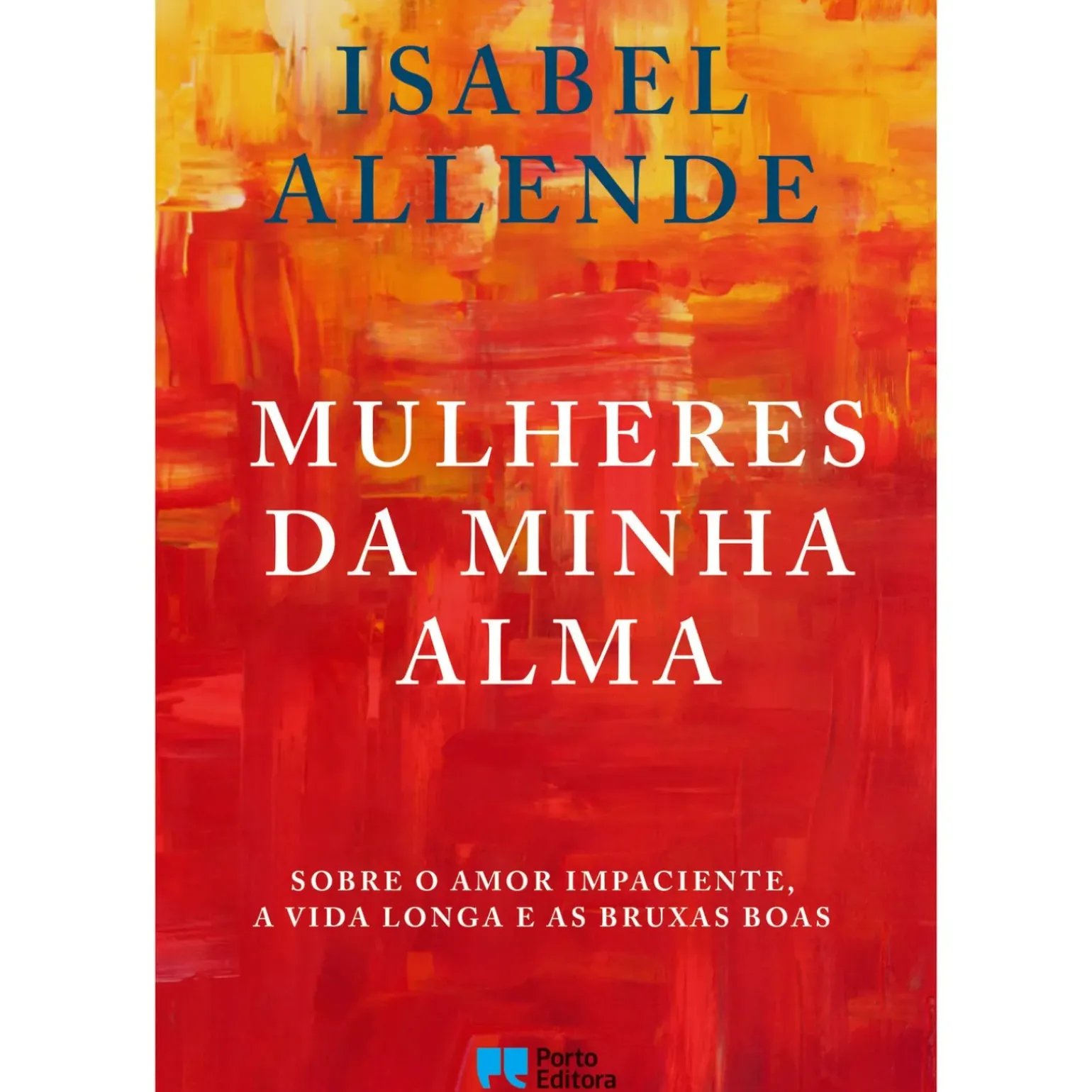Mulheres da Minha Alma de Isabel Allende