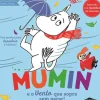 Mumin e o Vento que Sopra sem Parar! de Tove Jansson