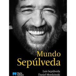 Mundo Sepúlveda de Luis Sepúlveda e Daniel Mordzinski