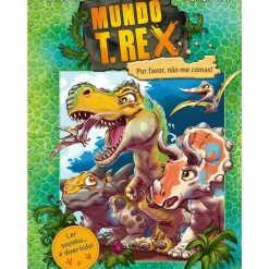 Mundo T. Rex - por Favor, Não Me Comas! de Jochen Till e Raimund Frey - Livro 1